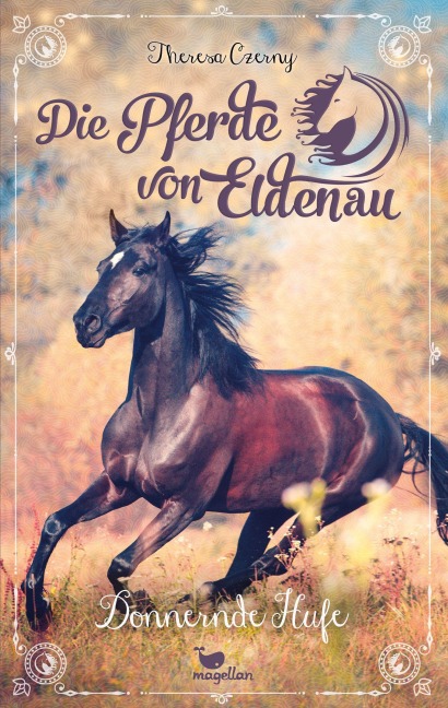 Die Pferde von Eldenau - Donnernde Hufe - Theresa Czerny