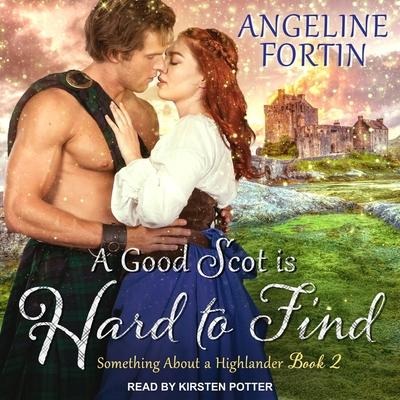 A Good Scot Is Hard to Find - Angeline Fortin