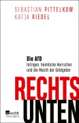 Cover-Bild zum Titel 'Rechts unten' von 'Sebastian Pittelkow, Katja Riedel'