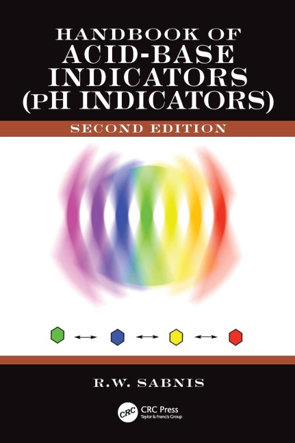 Handbook of Acid-Base Indicators (pH Indicators) - R. W. Sabnis