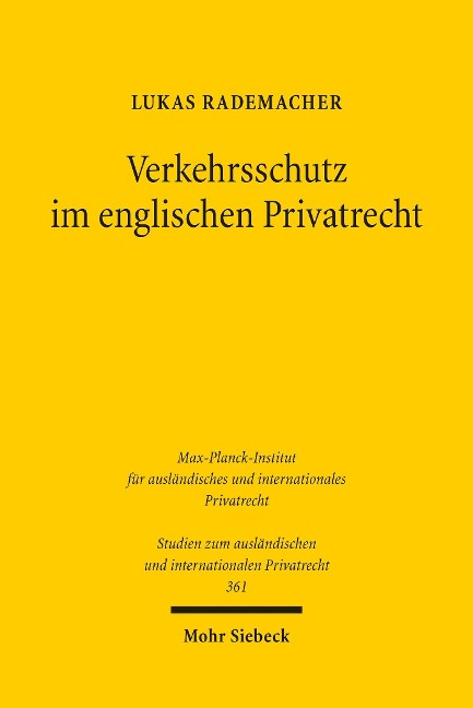 Verkehrsschutz im englischen Privatrecht - Lukas Rademacher