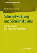 Cover-Bild zum Titel 'Schulentwicklung und Schuleffektivität' von 'Linda Marie Bischof'