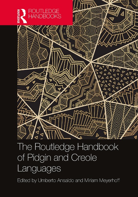 The Routledge Handbook of Pidgin and Creole Languages - 