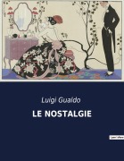 Cover-Bild zum Titel 'LE NOSTALGIE' von 'Luigi Gualdo'