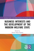 Cover-Bild zum Titel 'Business Interests and the Development of the Modern Welfare State' von ''