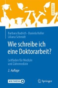 Cover-Bild zum Titel 'Wie schreibe ich eine Doktorarbeit?' von 'Barbara Budrich, Liliana Schmidt, Daniela Keller'