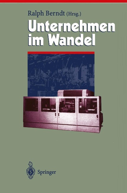 Unternehmen im Wandel - Change Management - 