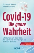 Cover-Bild zum Titel 'Covid-19: Die ganze Wahrheit' von 'Joseph Mercola, Ronnie Cummins'