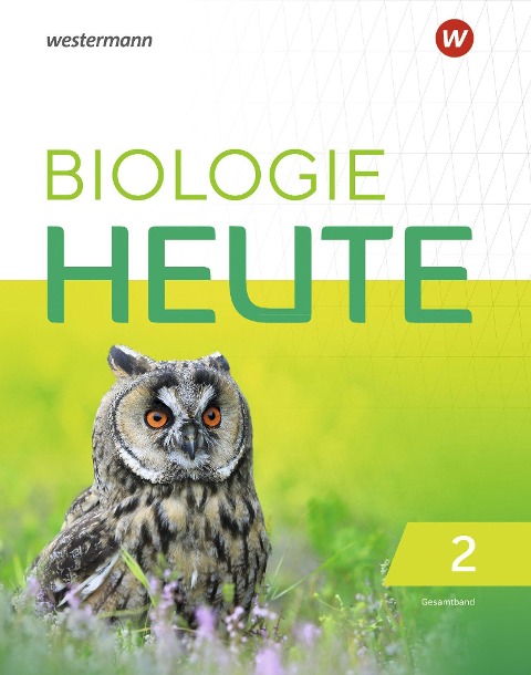 Biologie heute SI. Gesamtband. Allgemeine Ausgabe - vom Kultusministerium NRW noch nicht freigegeben - 