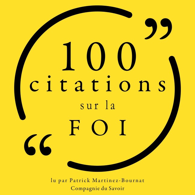 100 citations sur la foi - Various