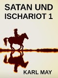Cover-Bild zum Titel 'Satan und Ischariot 1' von 'Karl May'