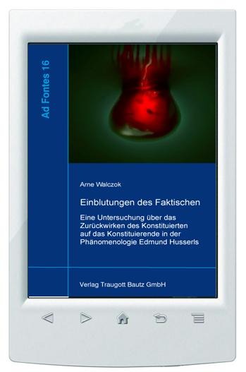 Einblutungen des Faktischen - Arne Walczok