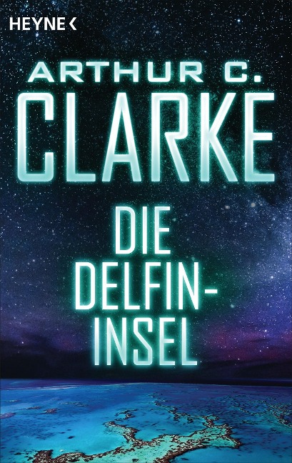 Die Delfininsel - Arthur C. Clarke