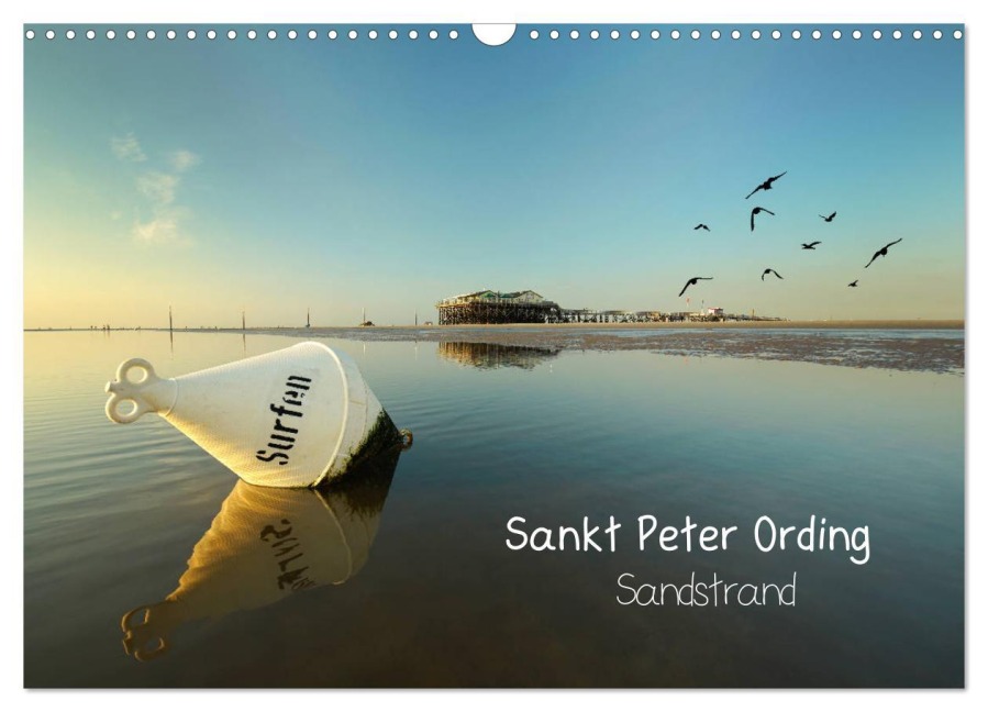 Sankt Peter Ording Sandstrand (Wandkalender 2026 DIN A3 quer), CALVENDO Monatskalender - Jenny Sturm