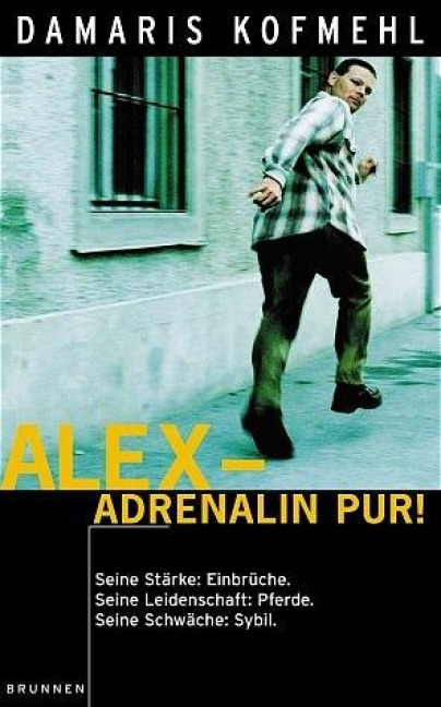 Alex, Adrenalin pur - Damaris Kofmehl