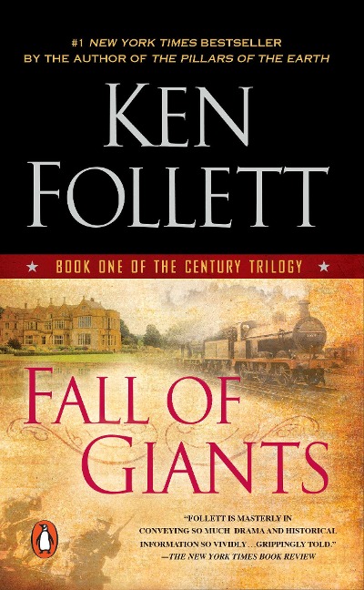 Century 1. Fall of Giants - Ken Follett