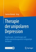 Cover-Bild zum Titel 'Therapie der unipolaren Depression - Ergotherapie, Soziotherapie und andere psychotherapeutisch mitgeprägte Verfahren' von ''
