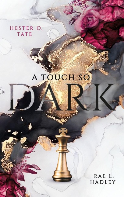 A Touch So Dark - Hester O. Tate, Rae L. Hadley