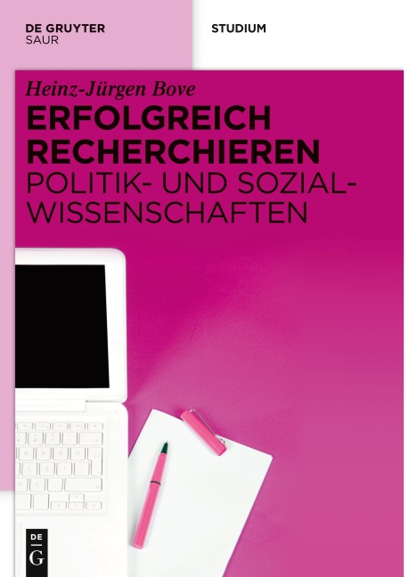 Erfolgreich recherchieren - Politik- und Sozialwissenschaften - Heinz-Jürgen Bove