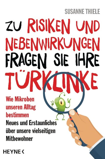 Zu Risiken und Nebenwirkungen fragen Sie Ihre Türklinke - Susanne Thiele