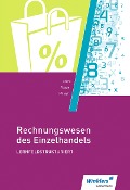 Cover-Bild zum Titel 'Rechnungswesen des Einzelhandels lernfeldstrukturiert: Schulbuch' von 'Thomas Trappe'