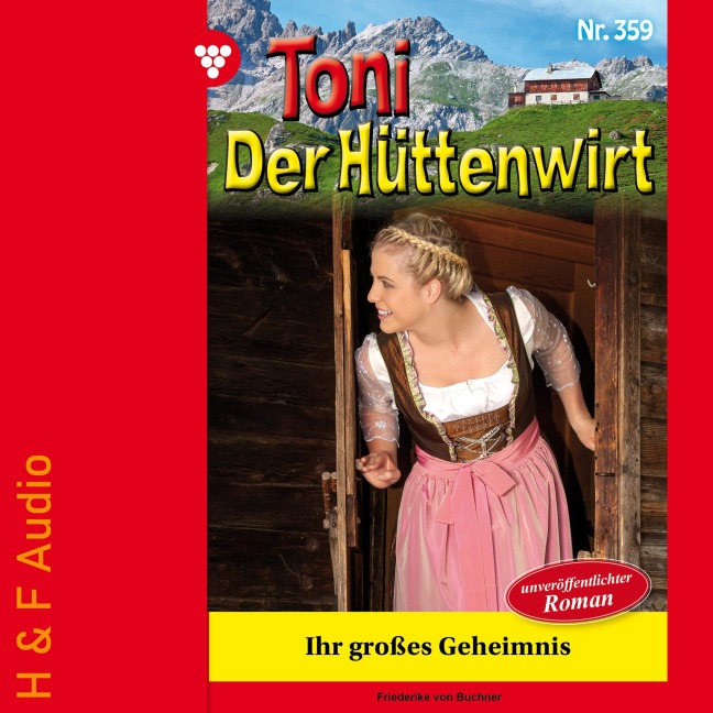 Ihr großes Geheimnis - Friederike von Buchner
