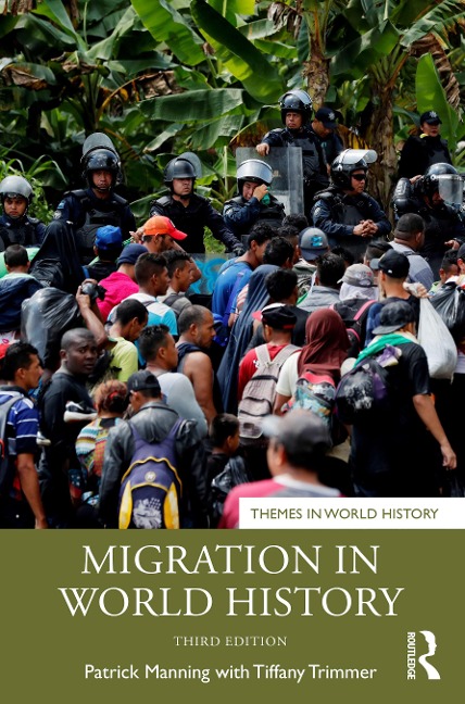 Migration in World History - Patrick Manning, Tiffany Trimmer