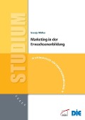 Cover-Bild zum Titel 'Marketing in der Erwachsenenbildung' von 'Svenja Möller'