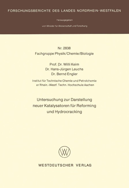 Untersuchung zur Darstellung neuer Katalysatoren für Reforming und Hydrocracking - Willi Keim