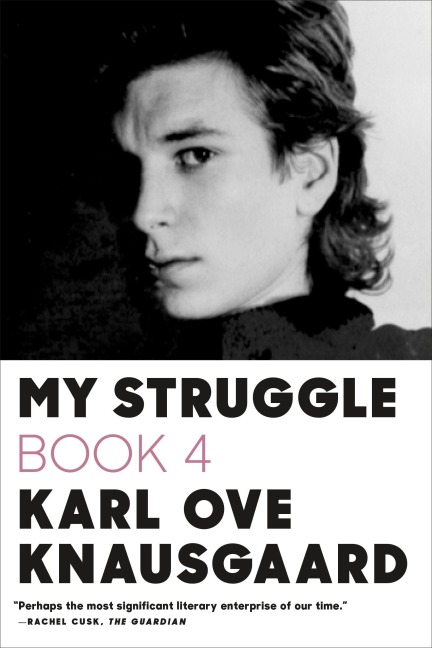 My Struggle, Book Four - Karl Ove Knausgaard