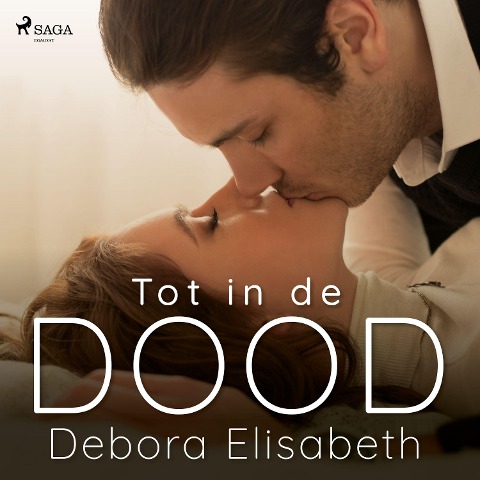 Tot in de dood - Debora Elisabeth