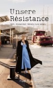 Cover-Bild zum Titel 'Unsere Résistance' von 'Josephine Teske'