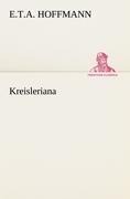 Kreisleriana - E. T. A. Hoffmann