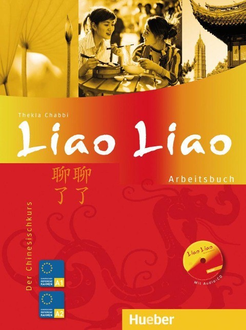 Liao Liao. Arbeitsbuch - Thekla Chabbi