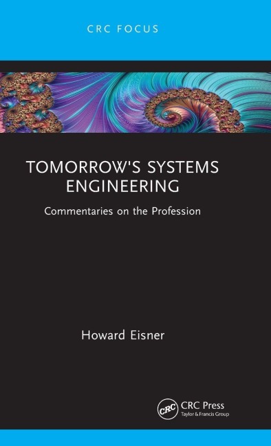 Tomorrow's Systems Engineering - Howard Eisner