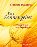 Cover-Bild zum Titel 'Das Sonnengebet' von 'Sebastian Painadath'