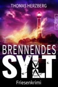 Cover-Bild zum Titel 'Brennendes Sylt' von 'Thomas Herzberg'