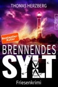 Cover-Bild zum Titel 'Brennendes Sylt' von 'Thomas Herzberg'
