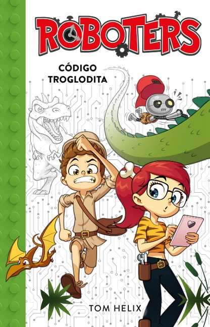 Código Troglodita (Roboters 2) / Code Caveman - Tom Helix