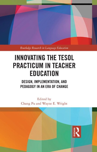Innovating the TESOL Practicum in Teacher Education - 