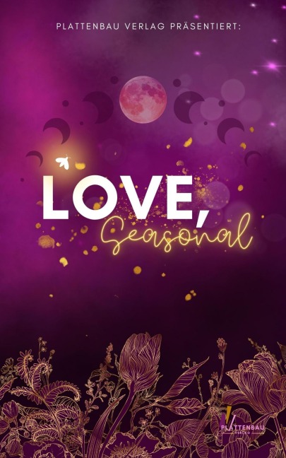 LOVE, Seasonal - Bronwen Tudor, Caitlin Holland, Anja Stephan, Stefanie Mühlsteph