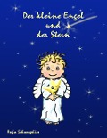 Cover-Bild zum Titel 'Der kleine Engel und der Stern' von 'Anja Schwarplies'