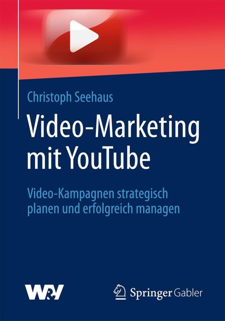 Video-Marketing mit YouTube - Christoph Seehaus