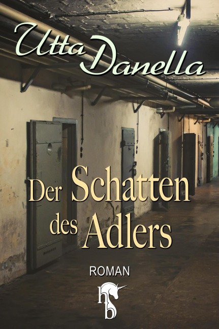 Der Schatten des Adlers - Utta Danella