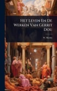 Cover-Bild zum Titel 'Het Leven En De Werken Van Gerrit Dou' von 'W. Martin'