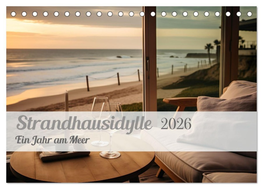 Strandhausidylle (Tischkalender 2026 DIN A5 quer), CALVENDO Monatskalender - Ally Bee