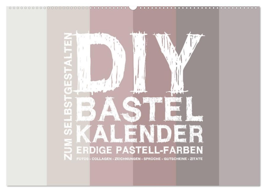 DIY Bastel-Kalender -Erdige Pastell Farben- Zum Selbstgestalten (Wandkalender 2026 DIN A2 quer), CALVENDO Monatskalender - Michael Speer