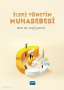 Cover-Bild zum Titel 'Ileri Yönetim Muhasebesi' von 'Vasfi Haftaci'