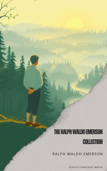 The Ralph Waldo Emerson Collection - Ralph Waldo Emerson