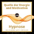 Cover-Bild zum Titel 'Quelle der Energie und Motivation' von 'Christian Blümel'